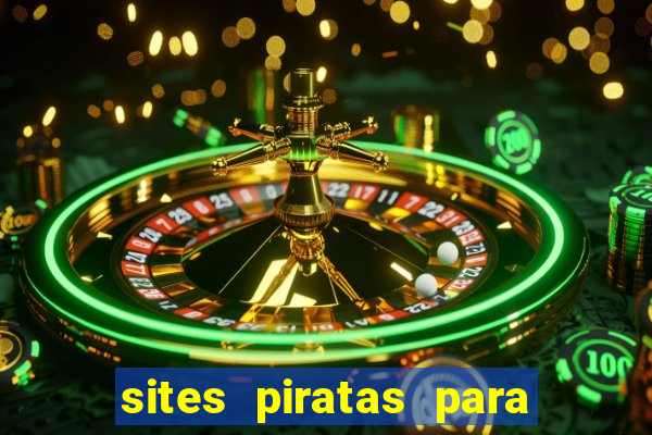 sites piratas para ver jogos